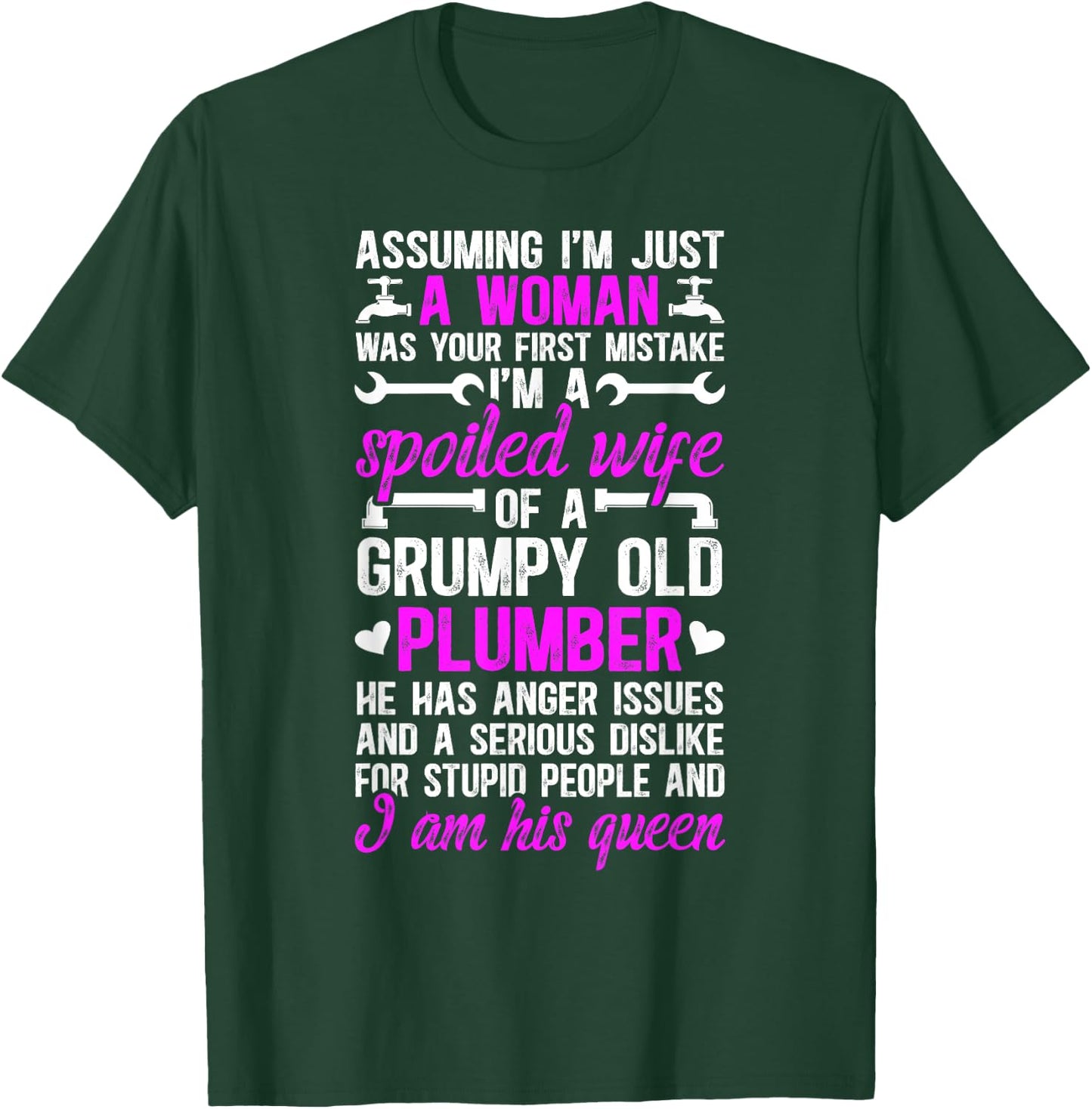 I'm A Spoiled Wife Of A Plumber Wife Funny Plumber's Wife , Small, Black T-Shirt - T-Shirt | Forest