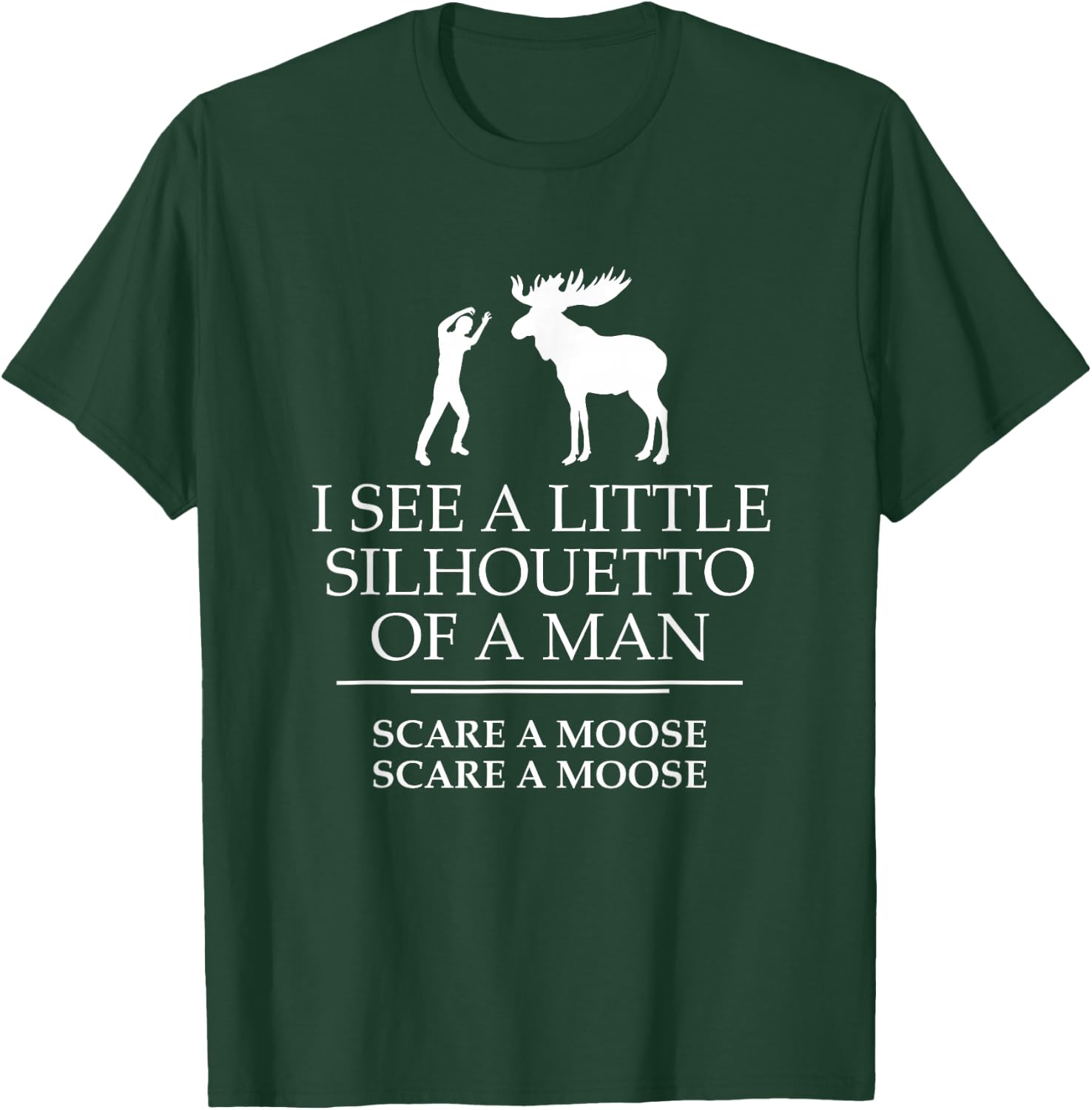 I see a silhouetto of a man T-Shirt - T-Shirt | Forest