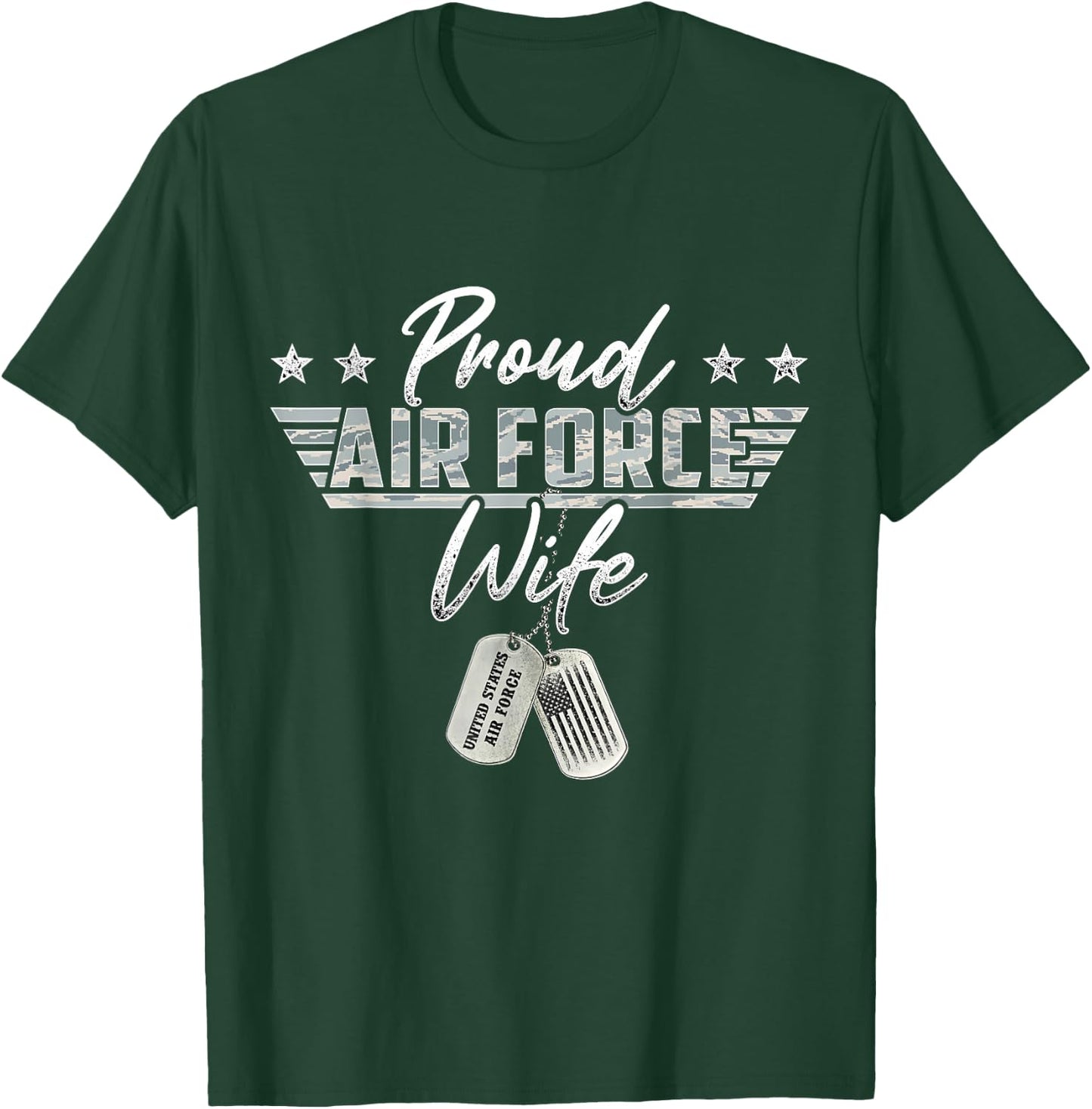 Proud Air Force Wife Military US Air Force Family Matching T-Shirt - T-Shirt | Forest