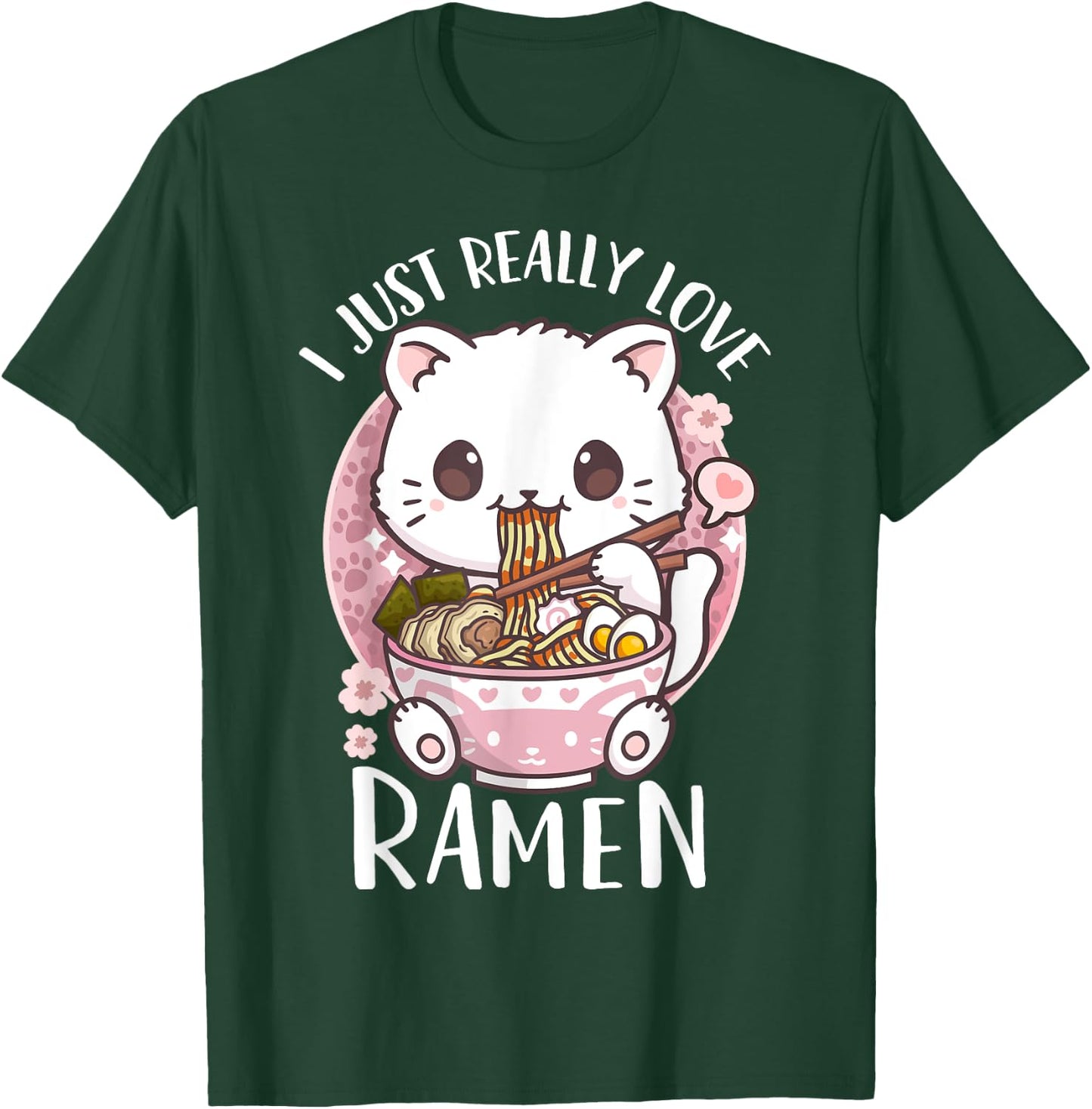 Ramen Cat Anime I Just Really Love Ramen T-Shirt - T-Shirt | Forest
