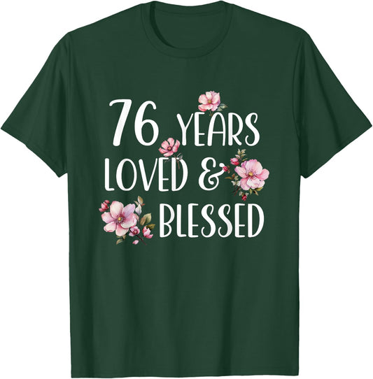 76 Years Loved & Blessed Cherry Blossom 76th Birthday Party T-Shirt - T-Shirt | Forest