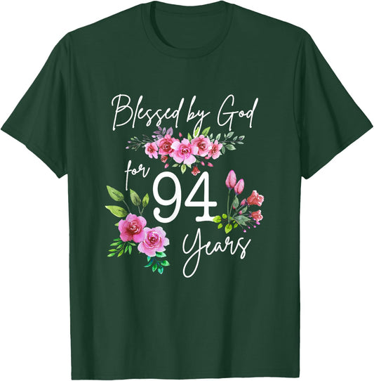 Blessed By God For 94 Years Rose Flower Happy 94th Birthday T-Shirt - T-Shirt | Forest