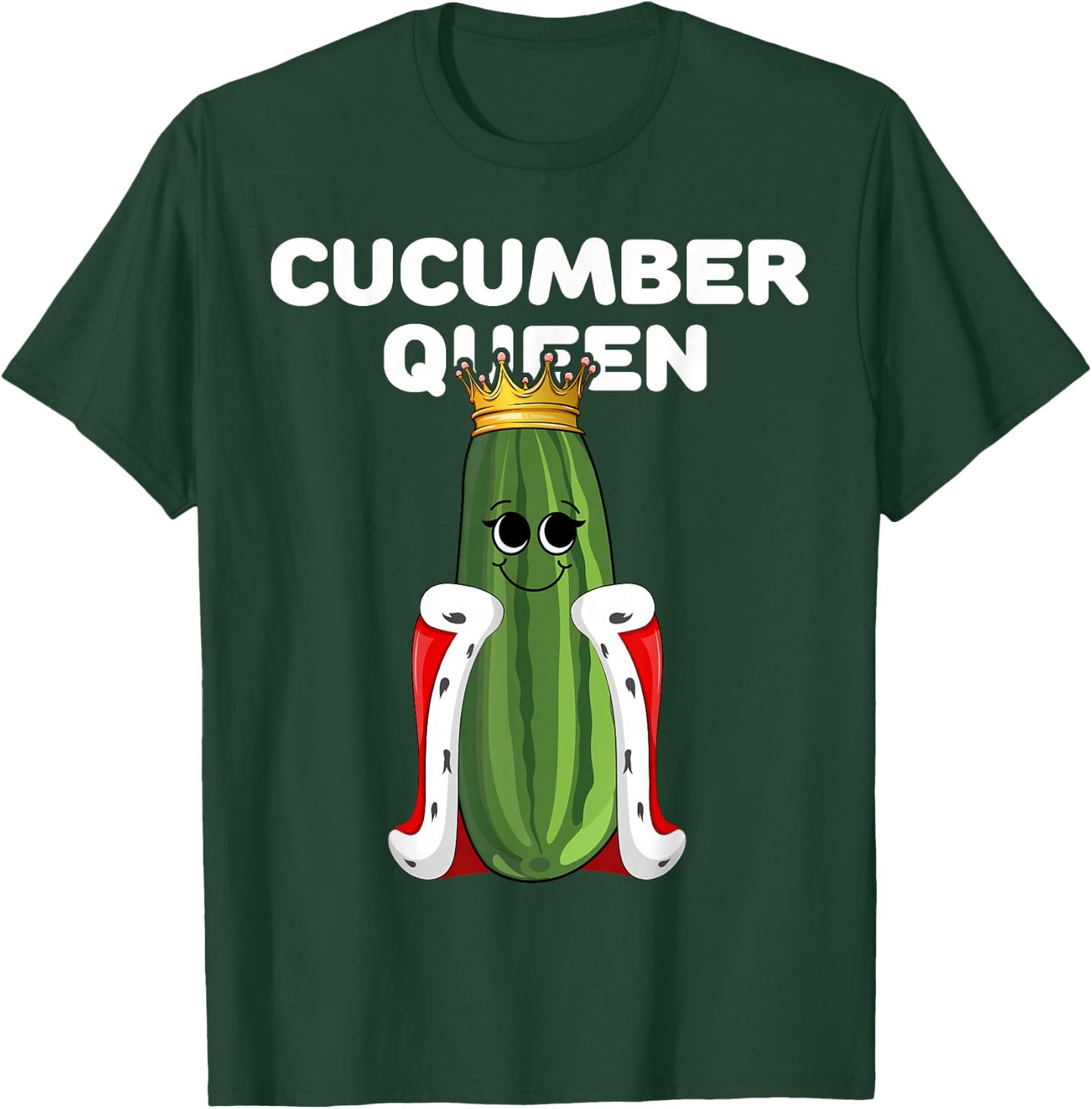 Cucumber Queen Funny Cute Humor Character Art Veggie T-Shirt - T-Shirt | Forest
