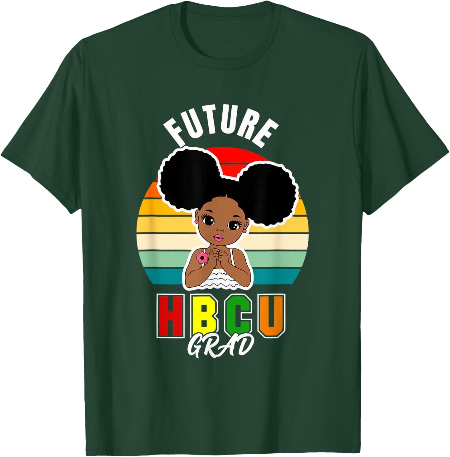 Future HBCU Grad Graduate Afro Black Girl College Graduation T-Shirt - T-Shirt | Forest