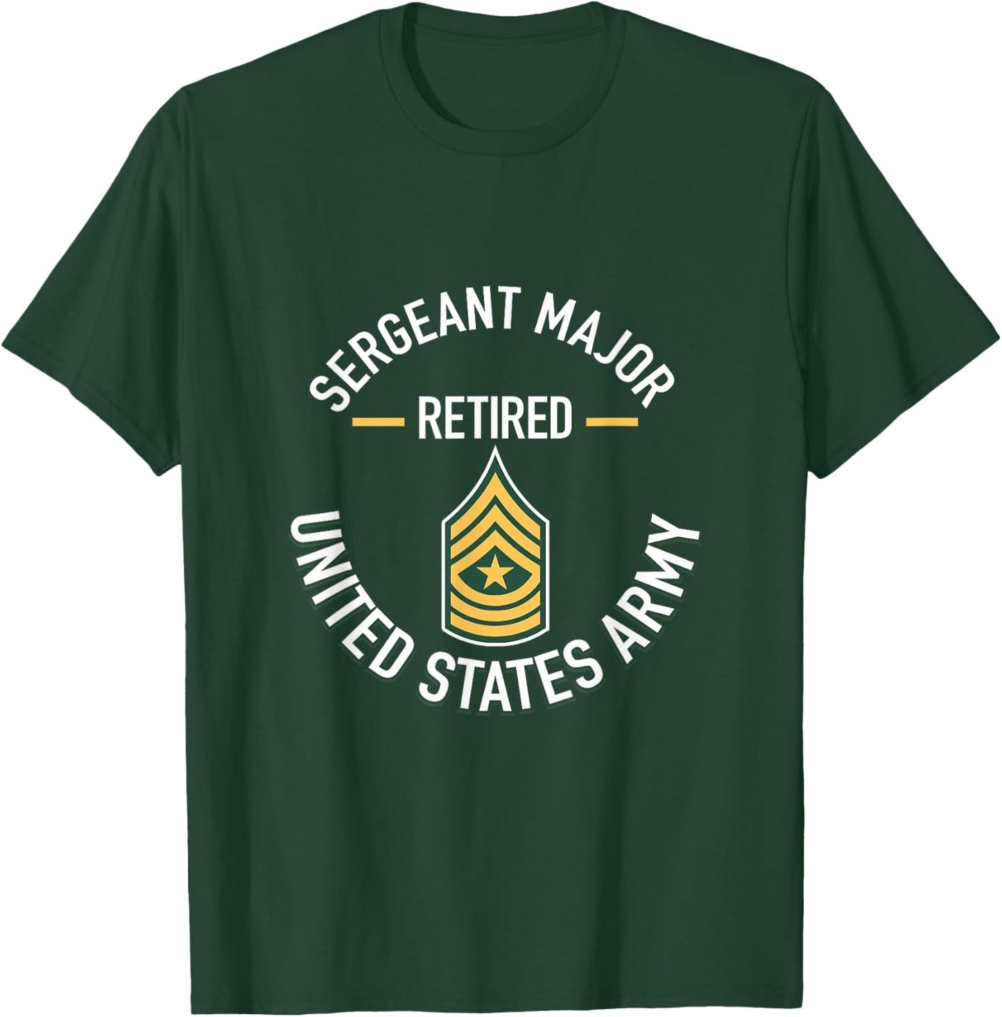Sergeant Major SGM Retired Army Military Retirement Gifts T-Shirt - T-Shirt | Forest