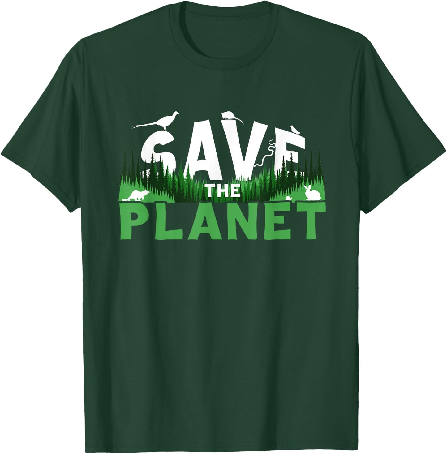 Save The Planet Ecology Environment Nature Earth Day T-Shirt - T-Shirt | Forest
