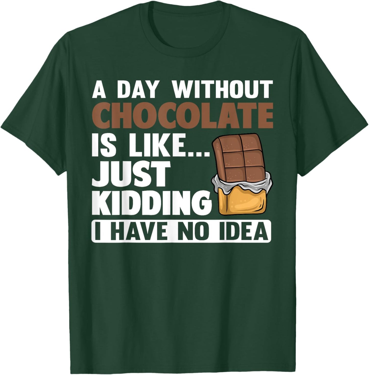 Funny Chocolate Design Men Dark Chocolate Lovers T-Shirt - T-Shirt | Forest