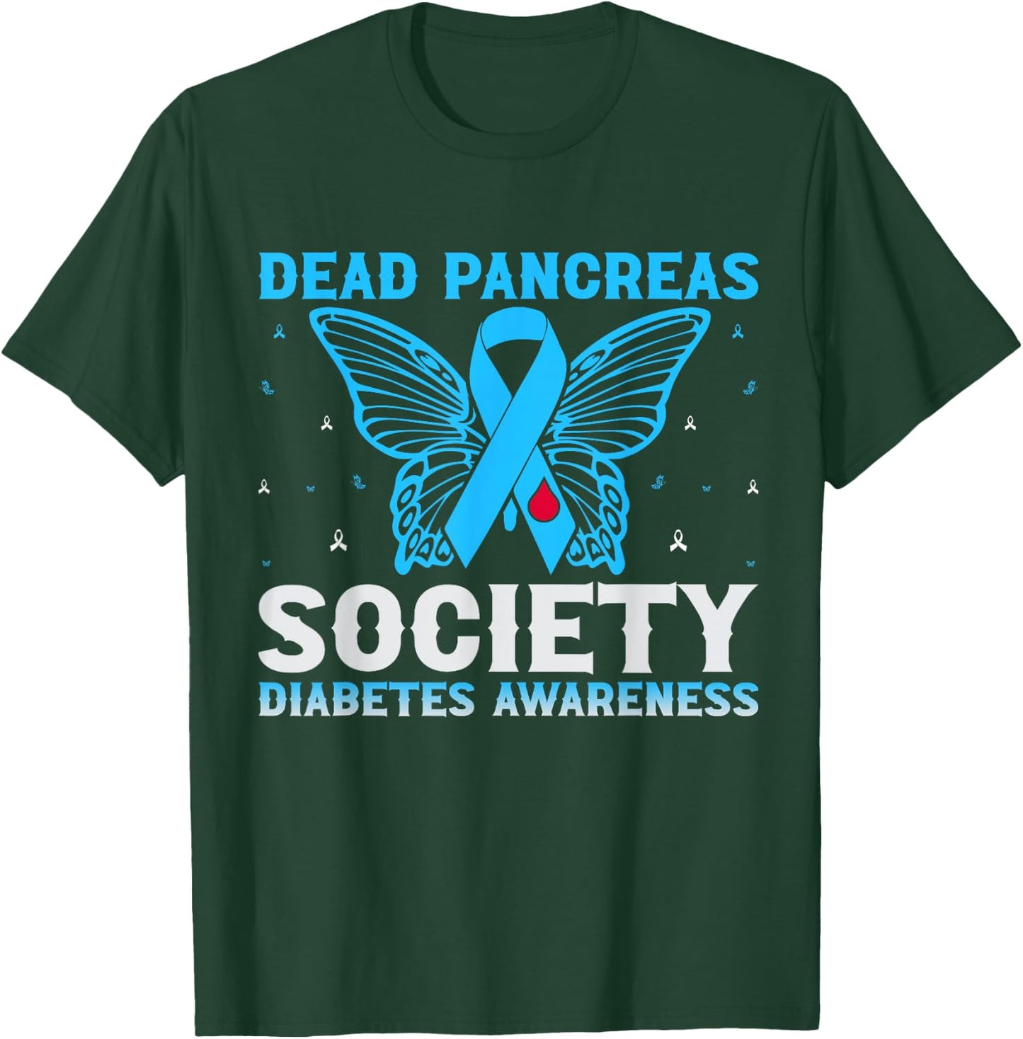 Dead Pancreas Society Diabetes Awareness T-Shirt - T-Shirt | Forest