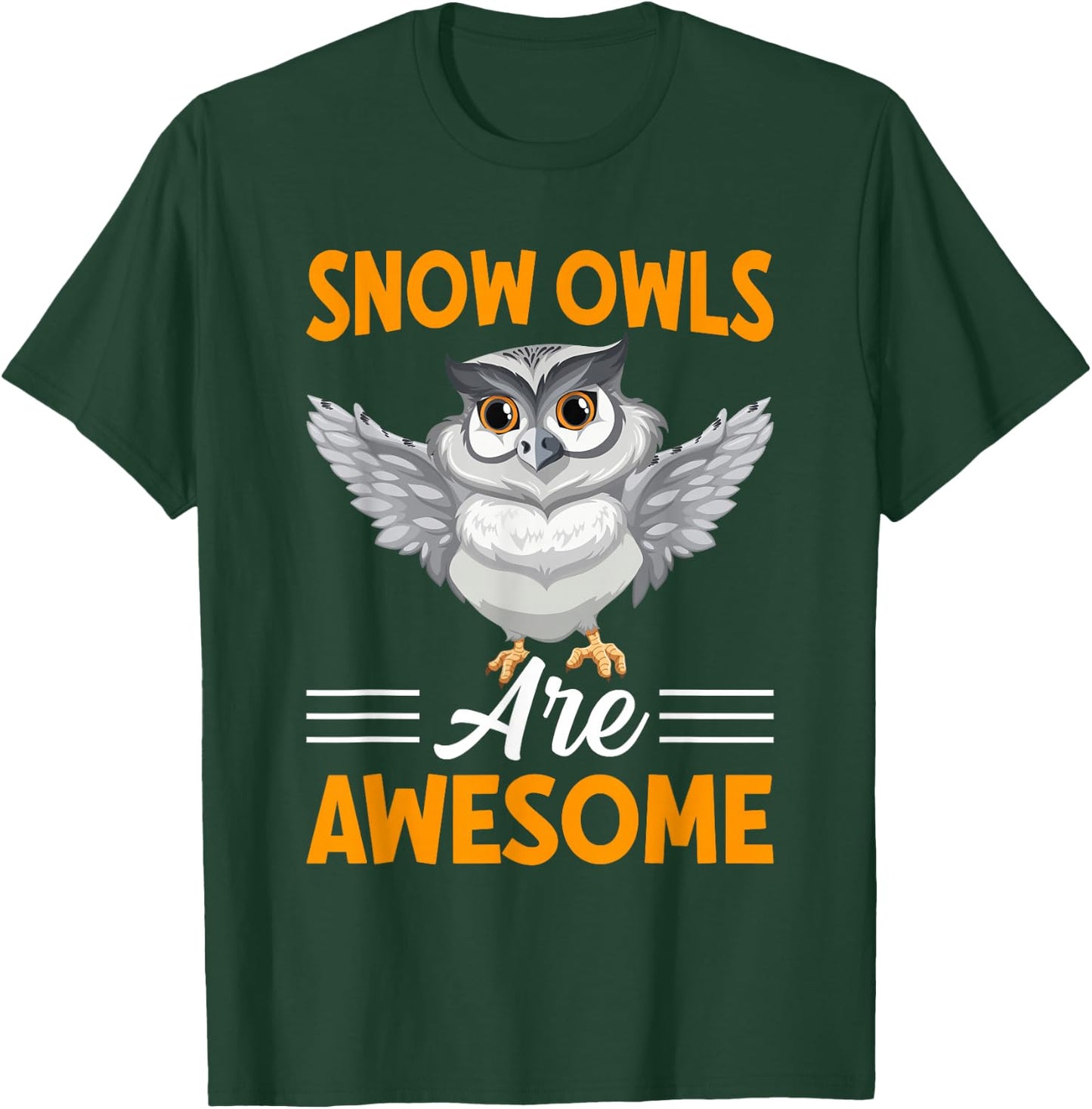 Snow Owls Are Awesome I Snow Owl T-Shirt - T-Shirt | Forest