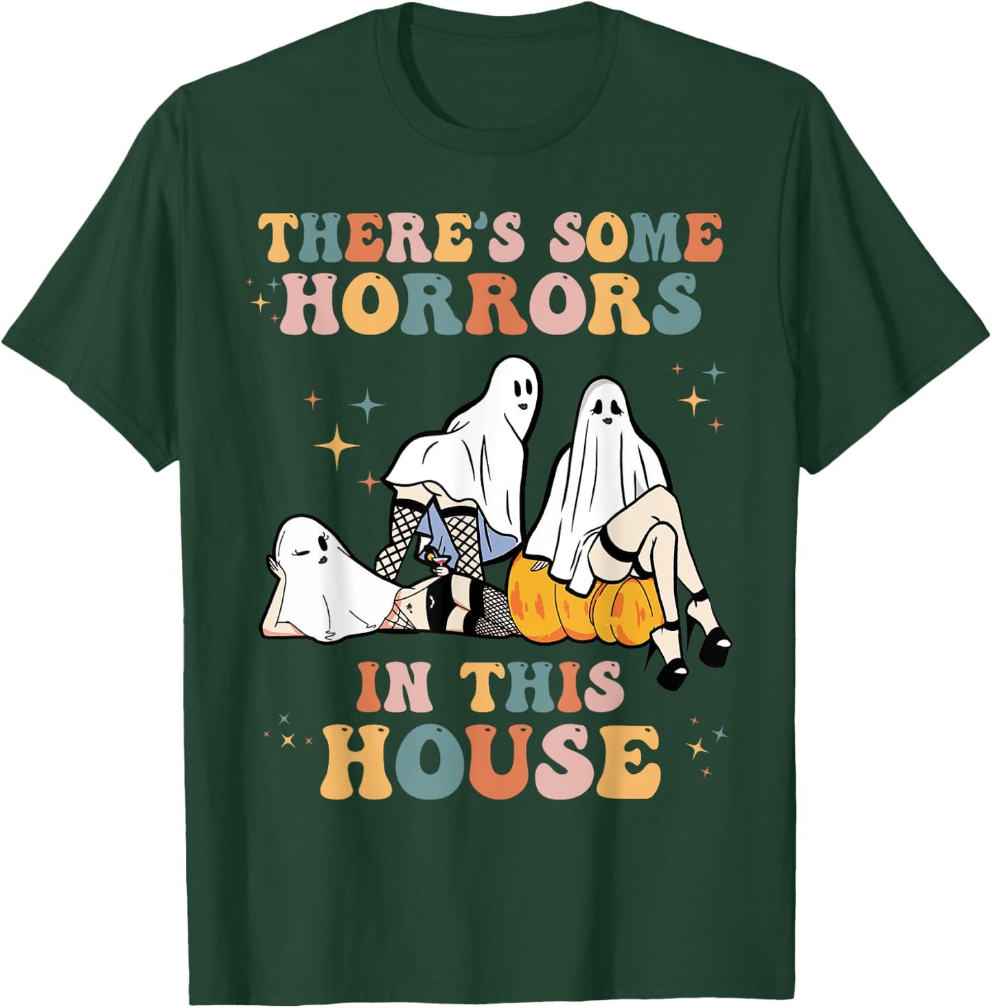 Ghost Pumpkin Halloween There's Some Horrors In This House T-Shirt - T-Shirt | Forest