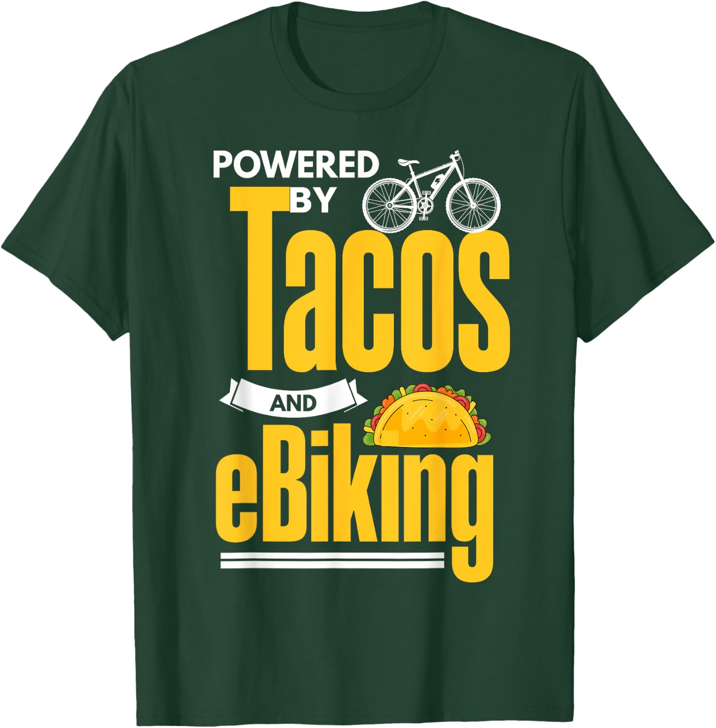E-Biker Shirt Funny Taco Lover EBike Electric Bike E-Biking T-Shirt - T-Shirt | Forest