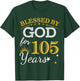 Blessed By God For 105 Years Old 105th Birthday B-day Party T-Shirt - T-Shirt | Forest