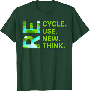 Recycle Reuse Renew Rethink Earth Day Environmental Activism T-Shirt - T-Shirt | Forest
