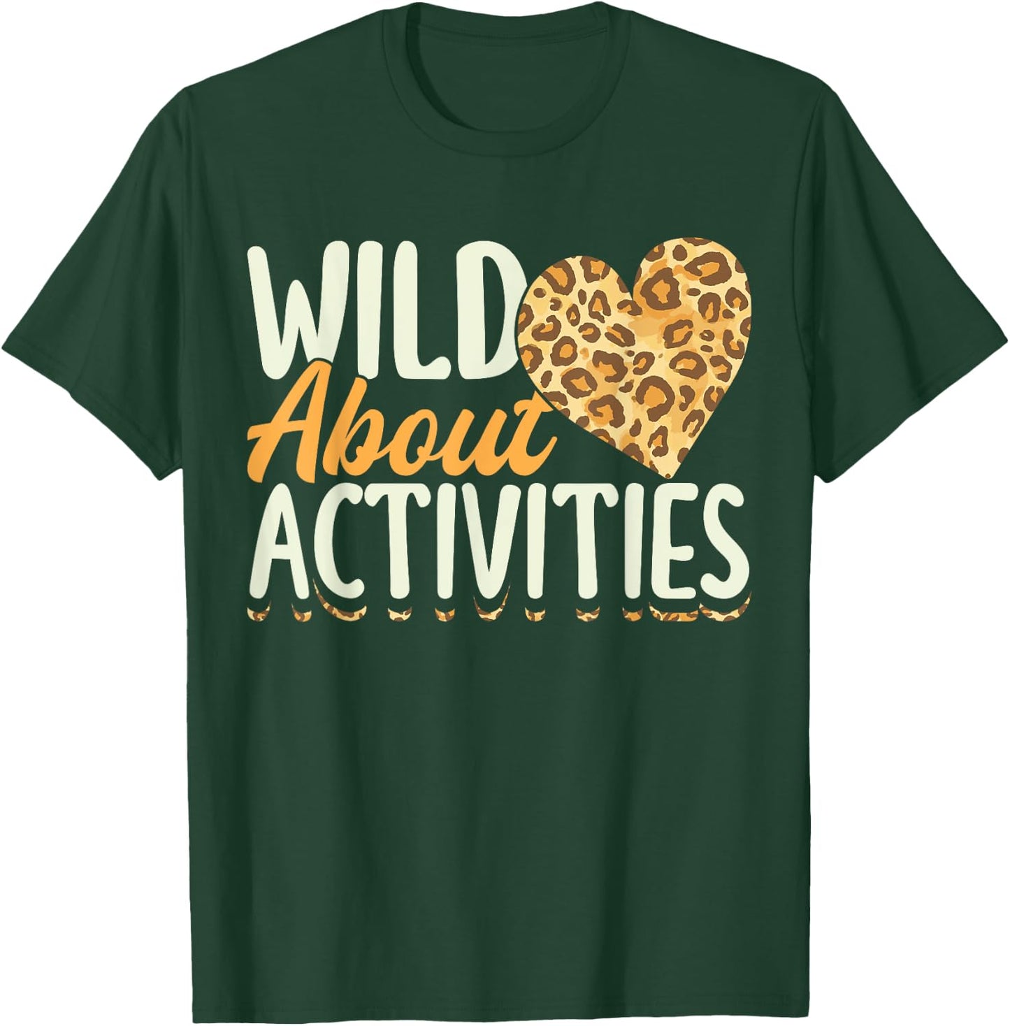 Activity Assistant Squad Team Professionals Week Director T-Shirt - T-Shirt | Forest