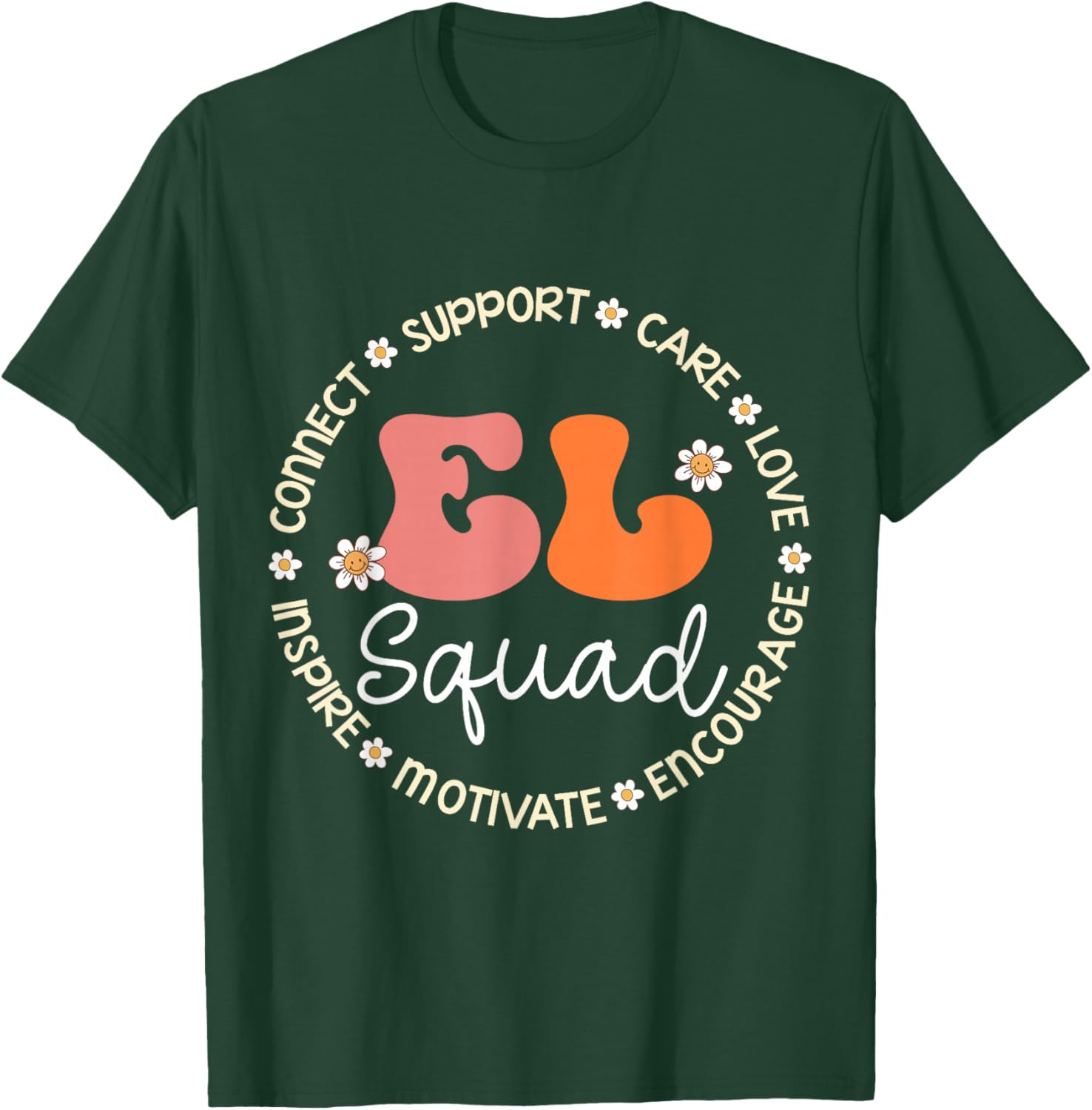 EL Squad Appreciation Week Back to School T-Shirt - T-Shirt | Forest