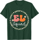 EL Squad Appreciation Week Back to School T-Shirt - T-Shirt | Forest