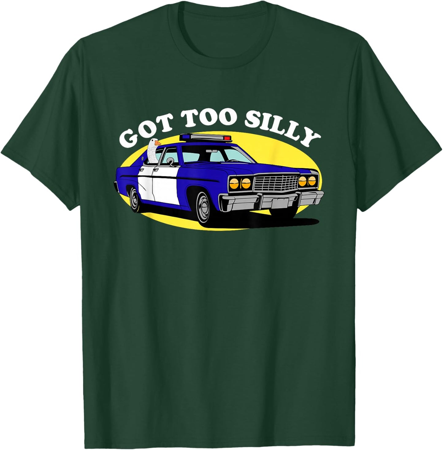 Got Too Silly Funny Goose Arrested T-Shirt - T-Shirt | Forest