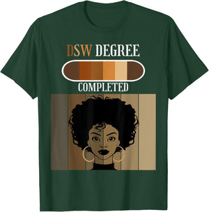 Doctor of Social Work DSW Degree Completed Black Afro T-Shirt - T-Shirt | Forest