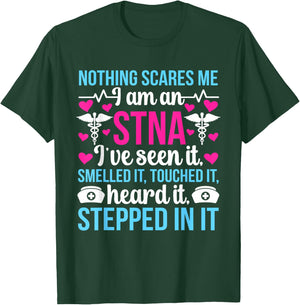 I'm An STNA State Tested Nursing Assistant STNA Nurse T-Shirt - T-Shirt | Forest