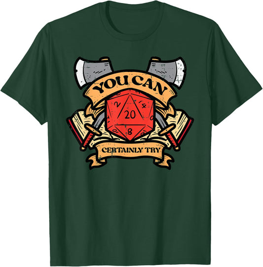 RPG You Can Certainly Try Funny Gamer Men Boys Kids T-Shirt - T-Shirt | Forest