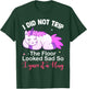 Unicorn i did not trip the floor looked sad T-Shirt - T-Shirt | Forest