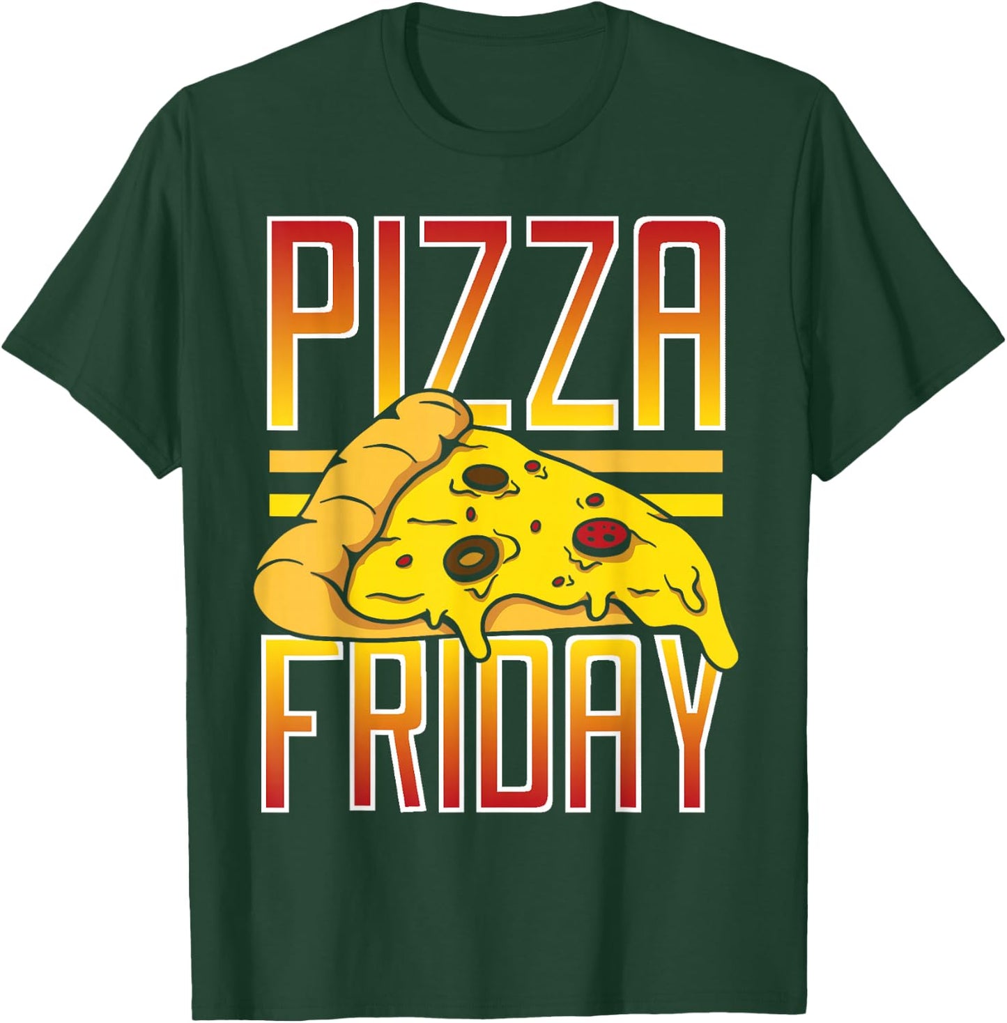 Pizza Friday Funny Food T-Shirt - T-Shirt | Forest