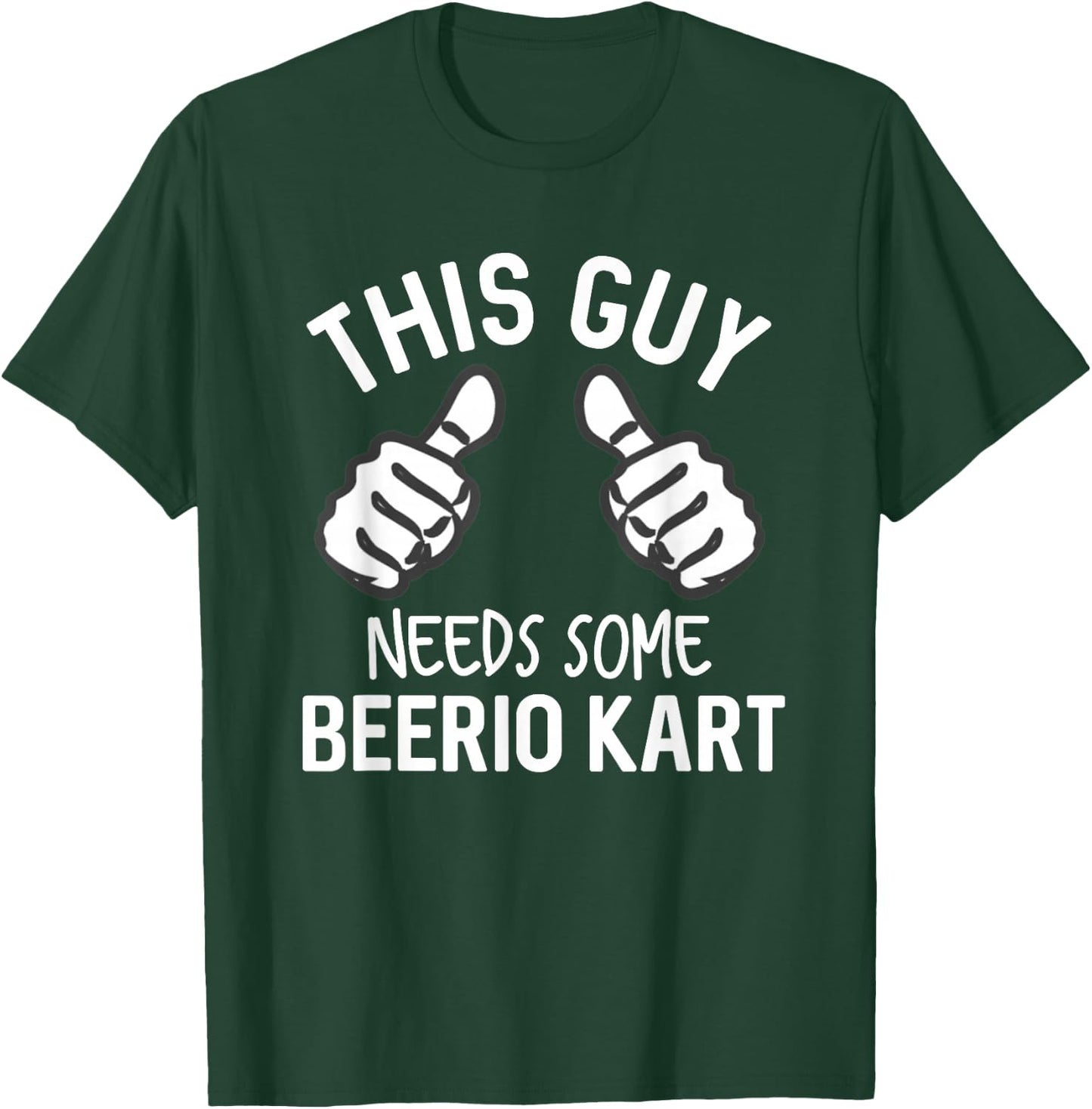 This Guy Needs Some Beerio Kart Funny Beer Party Supplies T-Shirt - T-Shirt | Forest