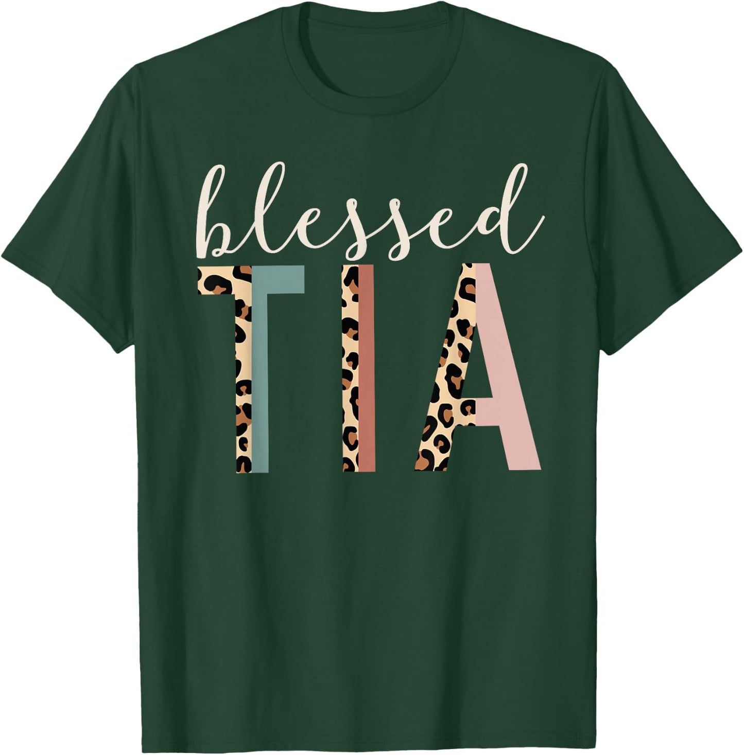 Blessed Tia Aunt Cute Leopard Print T-Shirt - T-Shirt | Forest