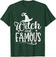 Witch and Famous Halloween T-Shirt - T-Shirt | Forest