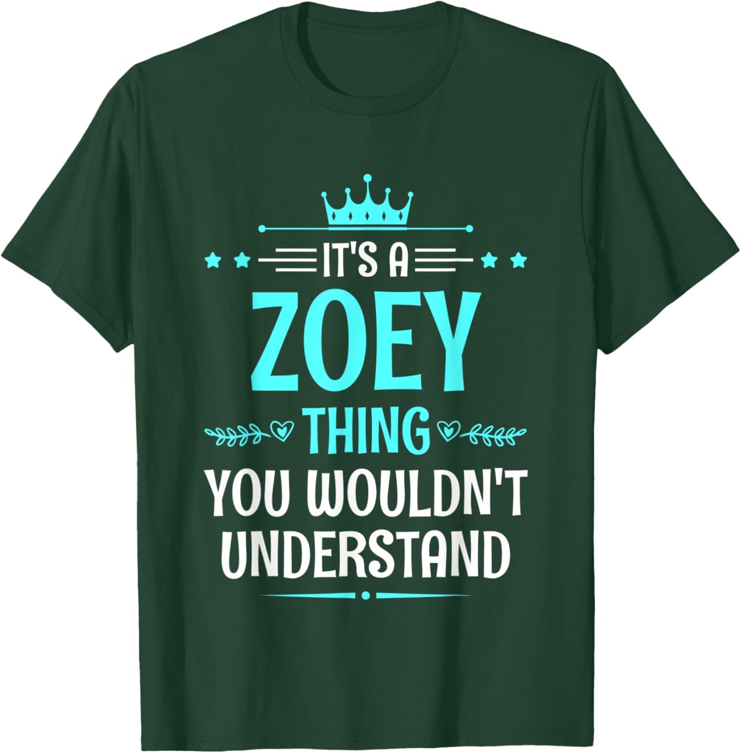 It's a Zoey Thing You Wouldn't Understand Funny Name T-Shirt - T-Shirt | Forest