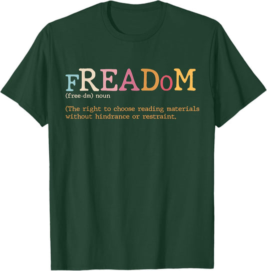 Freadom Definition, Freadom Reading, I Read Banned Books T-Shirt - T-Shirt | Forest