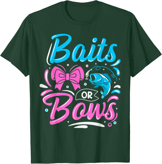 Bait or Bows Quote for Fishing Lover Parents T-Shirt - T-Shirt | Forest