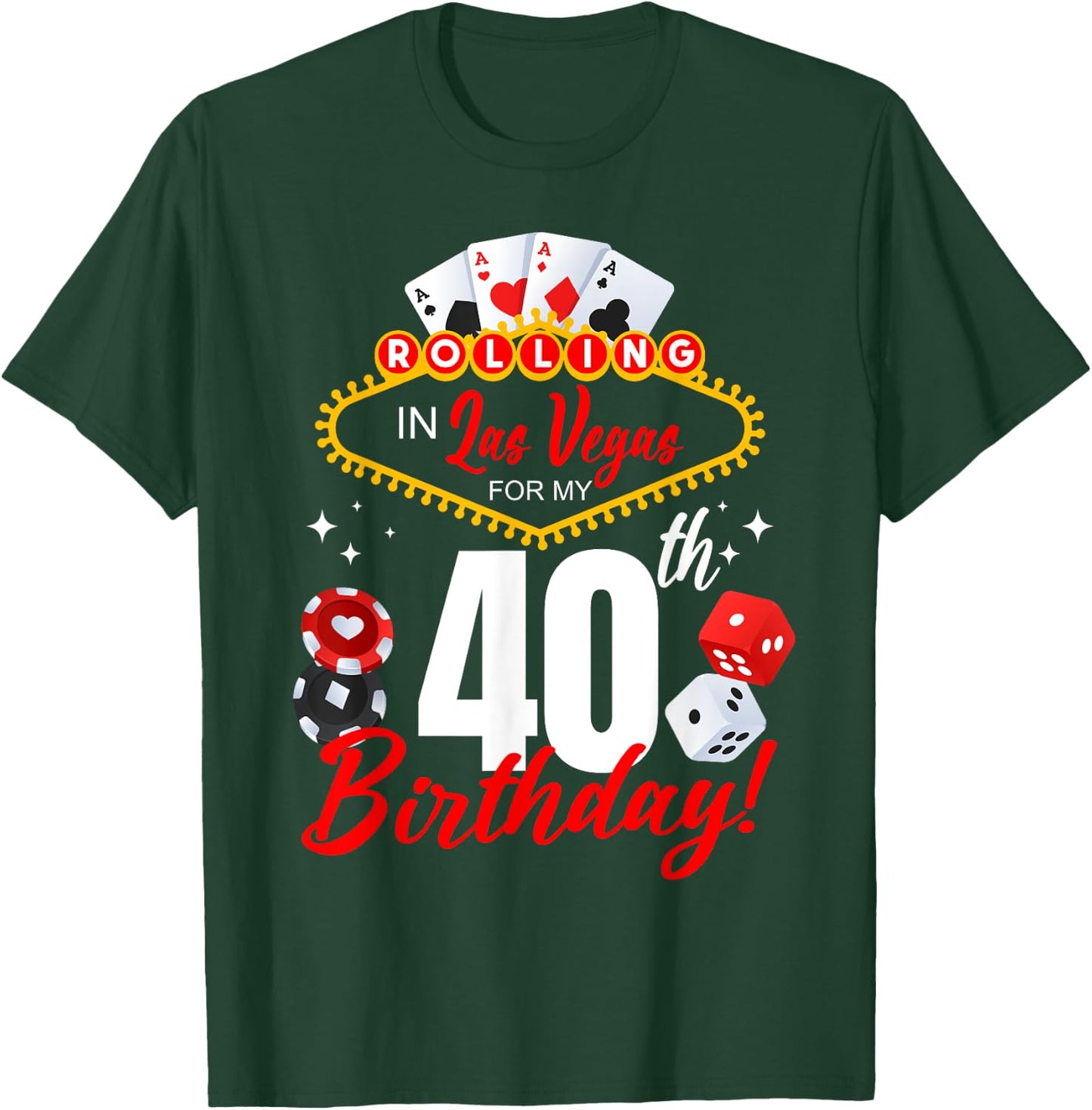 Rolling In Las Vegas 40th Birthday Crew Group Friends 40 T-Shirt - T-Shirt | Forest