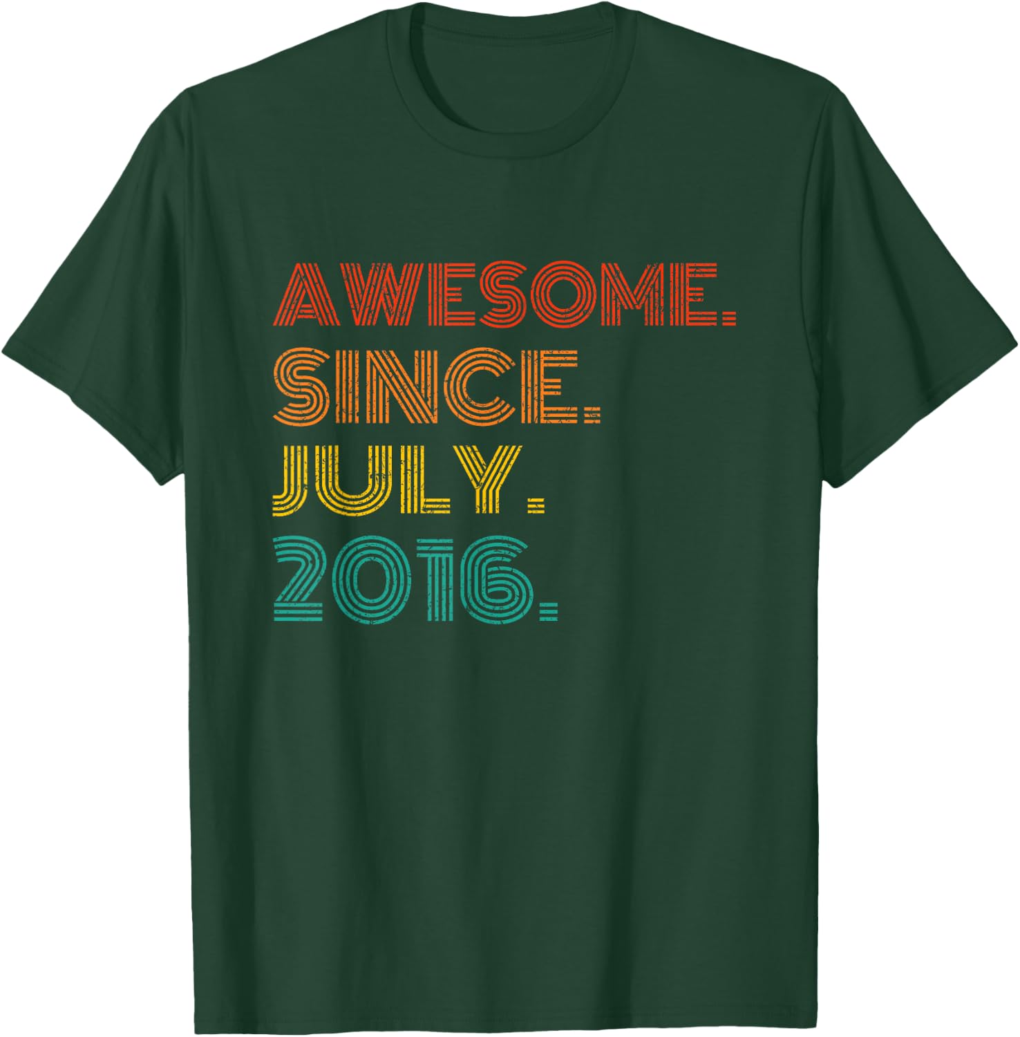 Awesome Since July 2016 Birthday Men Women Gifts Vintage T-Shirt - T-Shirt | Forest