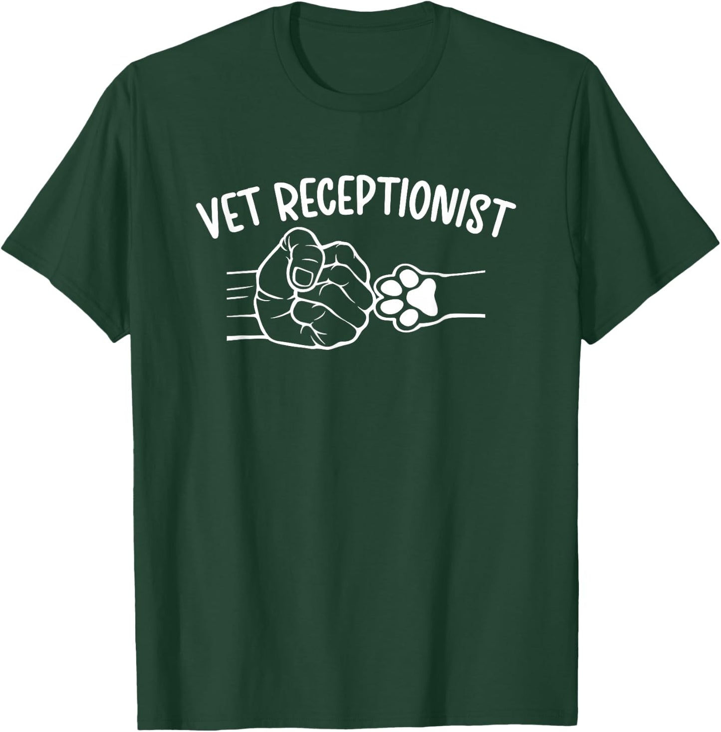 Vet Receptionist Veterinarian Receptionist T-Shirt - T-Shirt | Forest