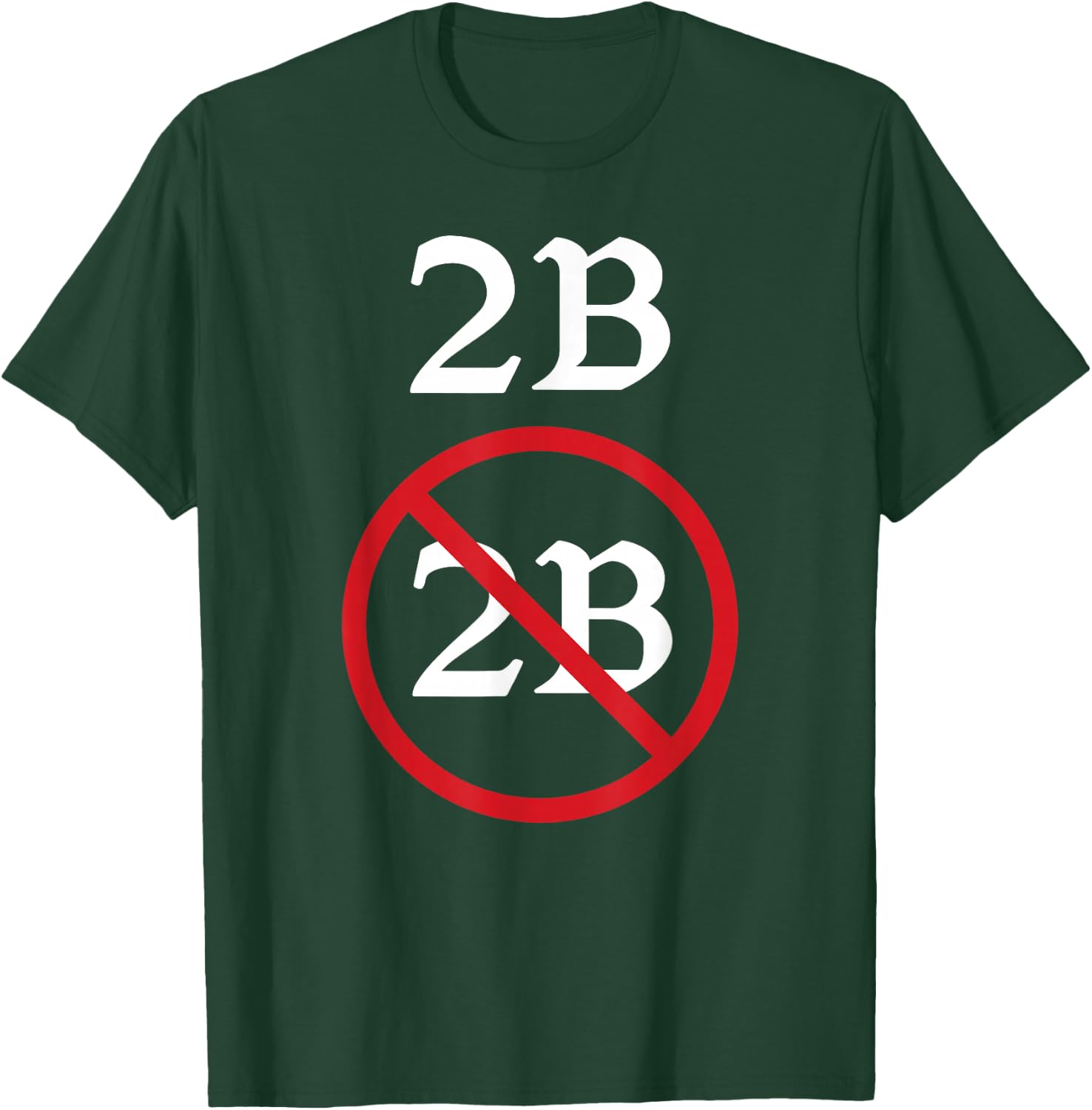 Funny Shakespeare Quote 2B Or Not to Be Hamlet T-Shirt - T-Shirt | Forest