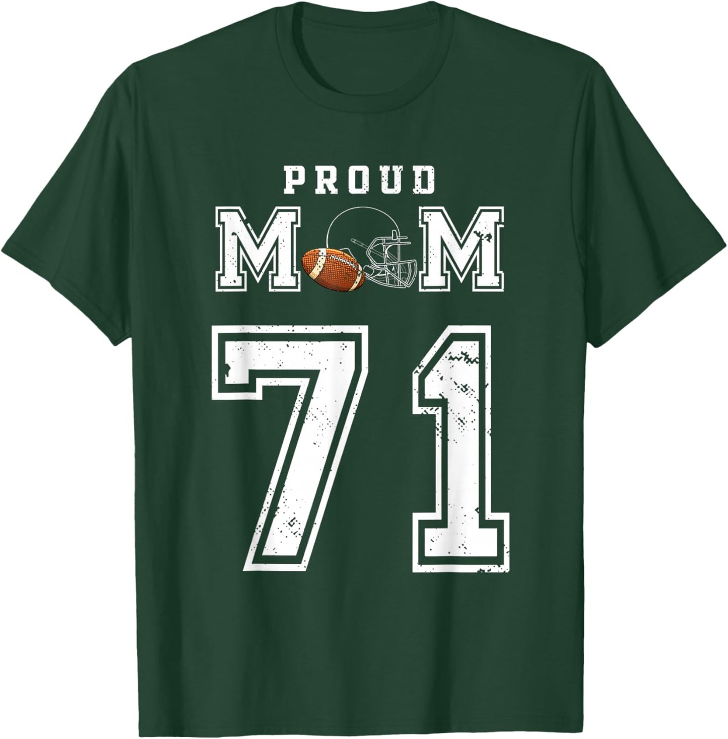 Custom Proud Football Mom Number 71 Personalized T-Shirt - T-Shirt | Forest