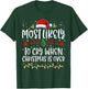 Most Likely to Cry When Christmas Is Over Funny Family X-mas T-Shirt - T-Shirt | Forest