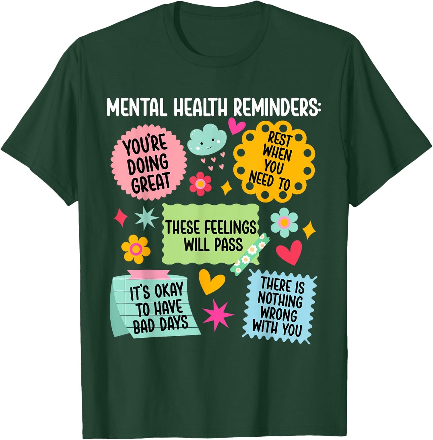 Mental Health Reminders Mental Health Awareness Month T-Shirt - T-Shirt | Forest