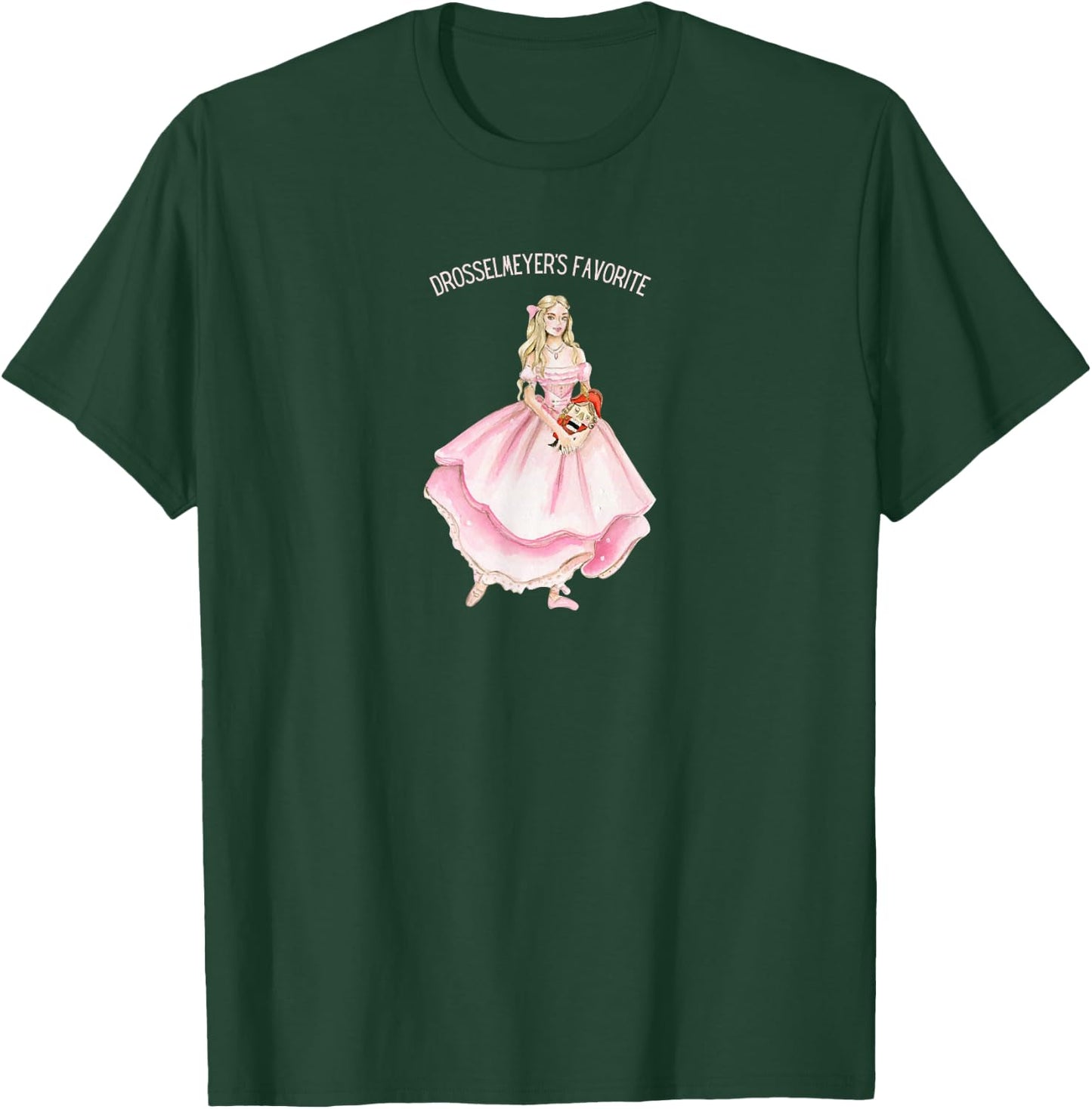 Drosselmeyer's Favorite Dancer Clara Nutcracker Ballet T-Shirt - T-Shirt | Forest