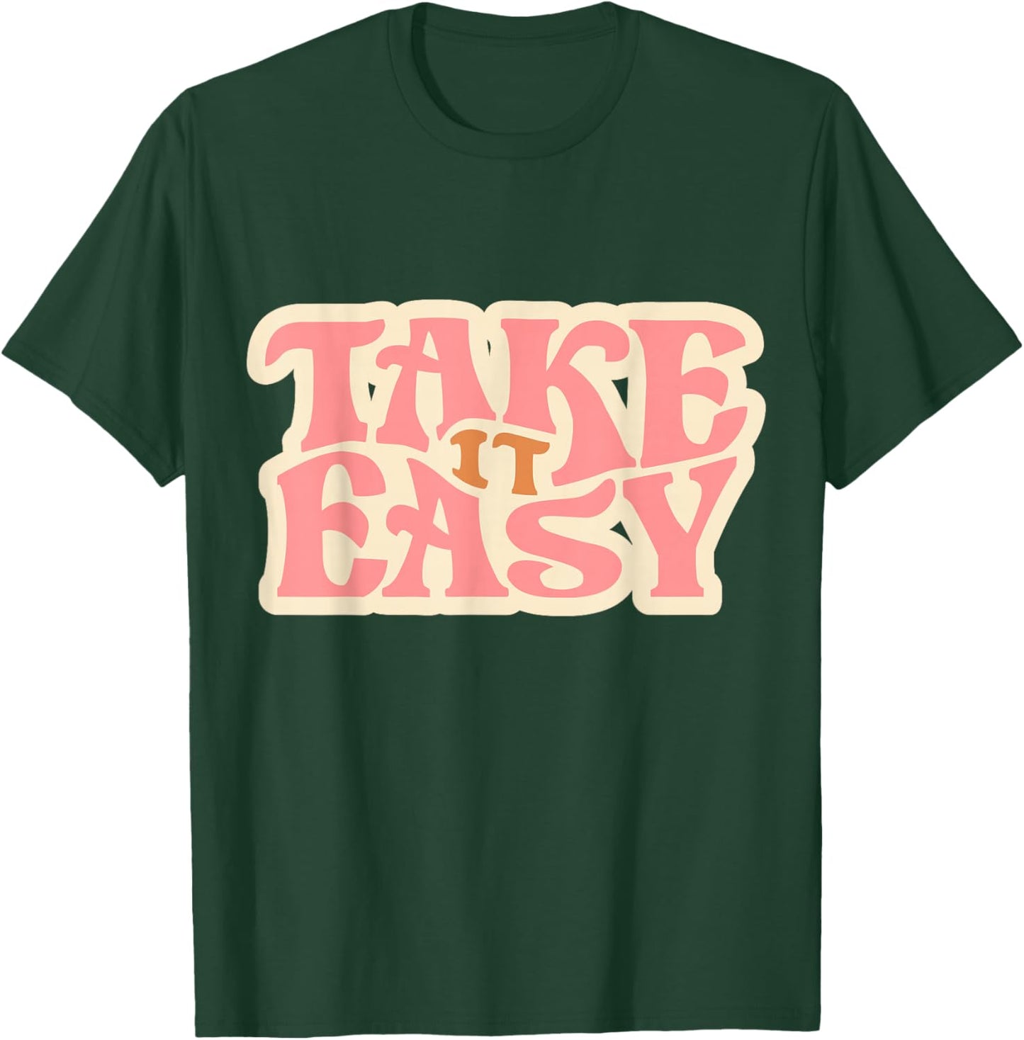 Take it Easy Retro Distressed 70s Gift Take It Easy T-Shirt - T-Shirt | Forest