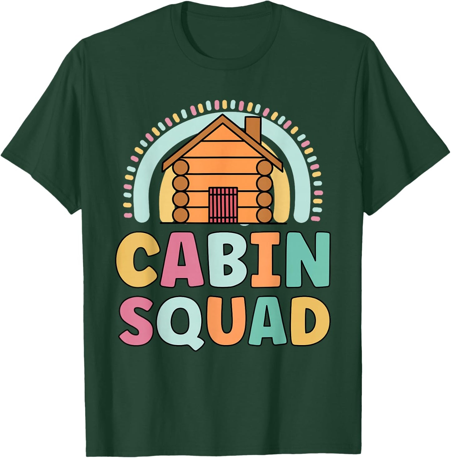 Cabin Squad Funny Matching For Girls Log Cabin Summer T-Shirt - T-Shirt | Forest