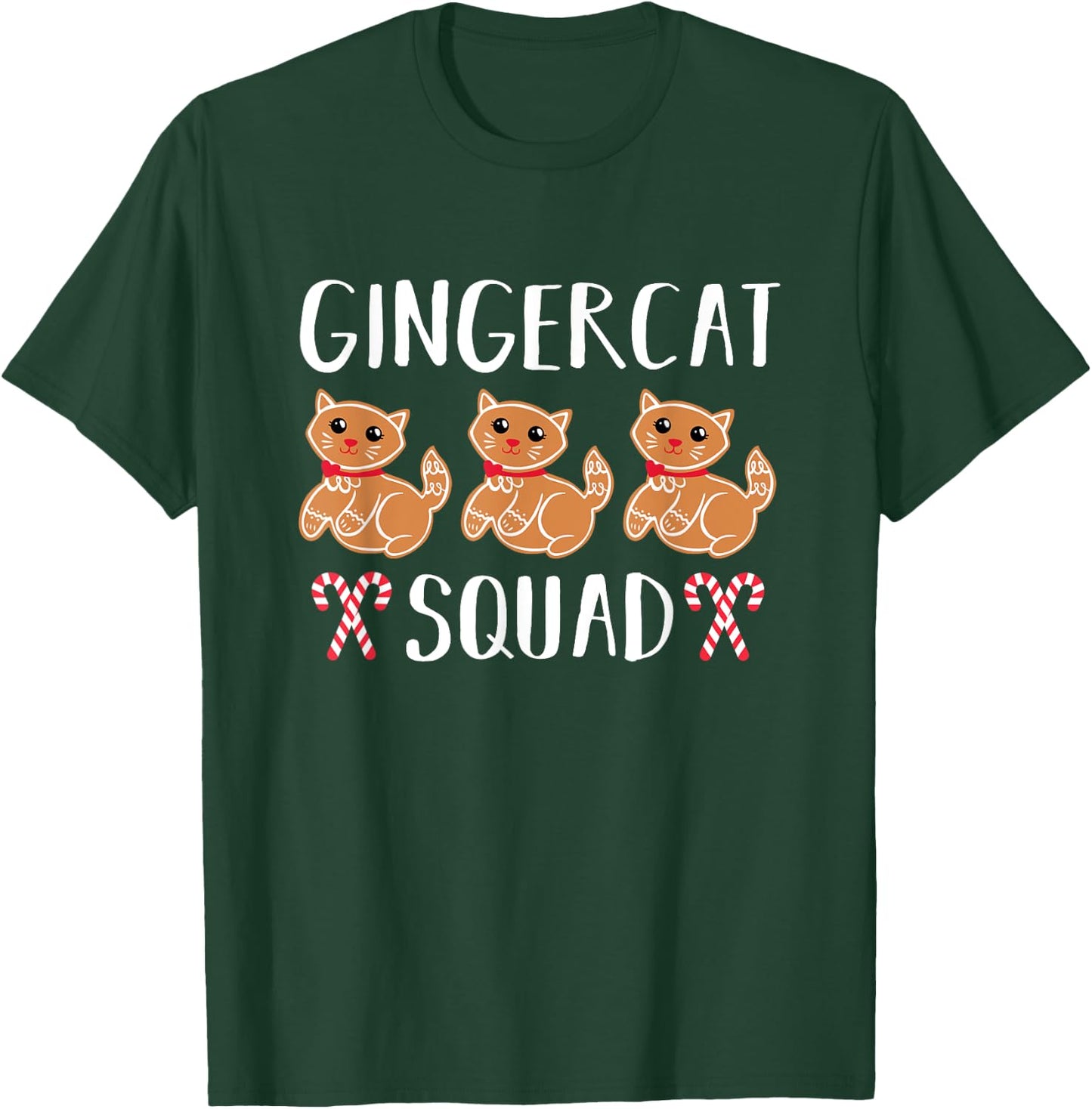 Christmas Gingerbread Cat Gingercat Squad T-Shirt - T-Shirt | Forest