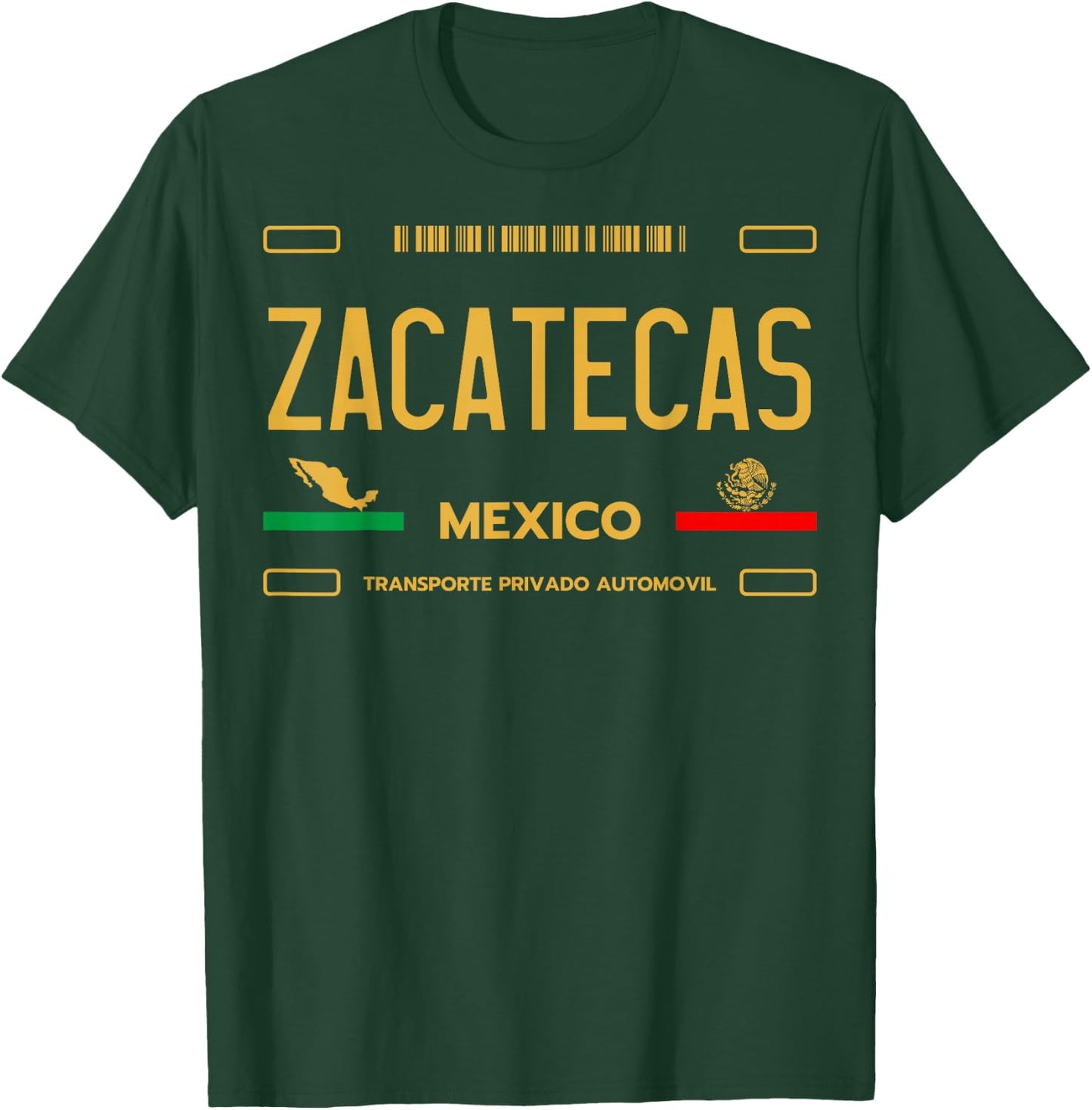 Zacatecas License Plate, Zacatecas Mexico, Zacatecas T-Shirt - T-Shirt | Forest