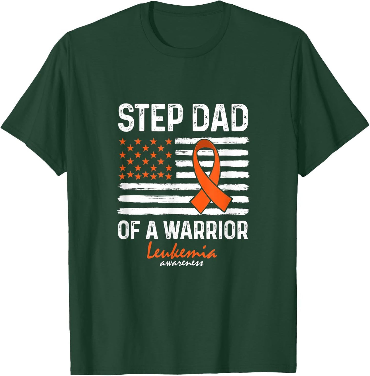 Leukemia Blood Cancer Survivor Support Step Dad Of A Warrior T-Shirt - T-Shirt | Forest