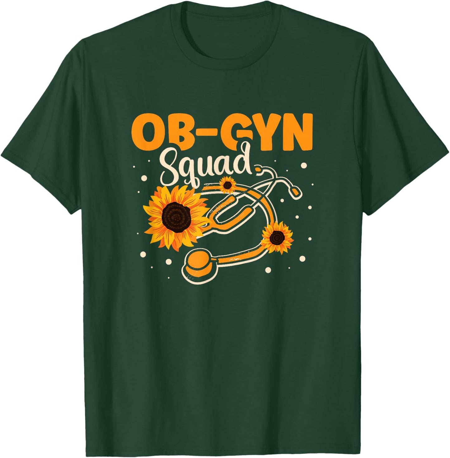 Ob-gyn Squad Medical Doctor Obstetrician Gynecologist T-Shirt - T-Shirt | Forest