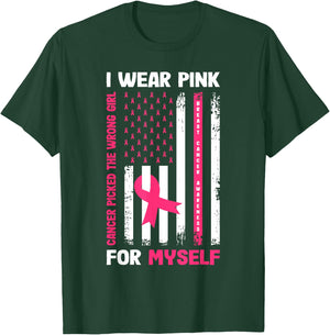 I Wear Pink For Myself Breast Cancer Awareness Warrior Flag T-Shirt - T-Shirt | Forest