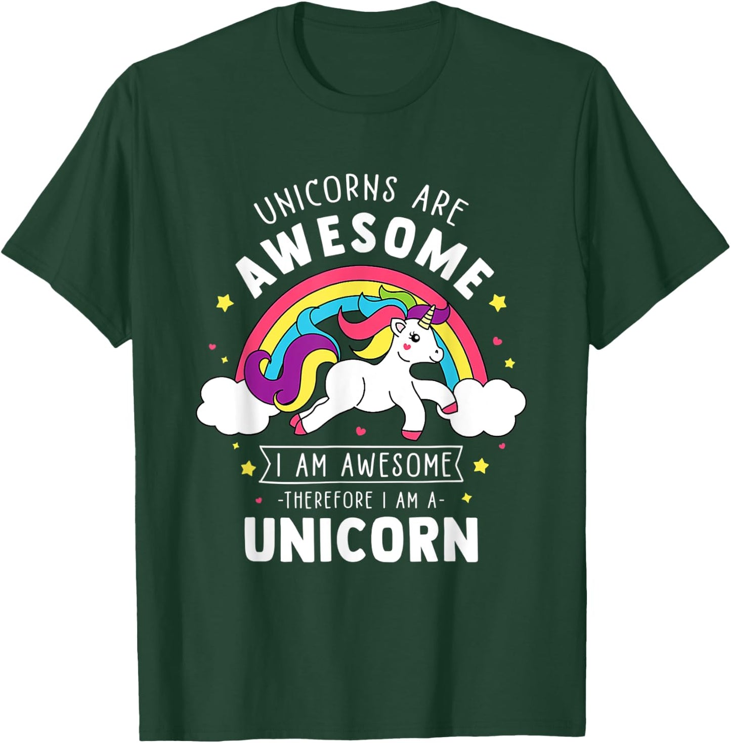 Unicorns Are Awesome I'm A Unicorn Funny Rainbow T-Shirt - T-Shirt | Forest