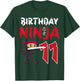 11th Birthday Ninja Happy 11 Year Old Funny B-Day Matching T-Shirt - T-Shirt | Forest