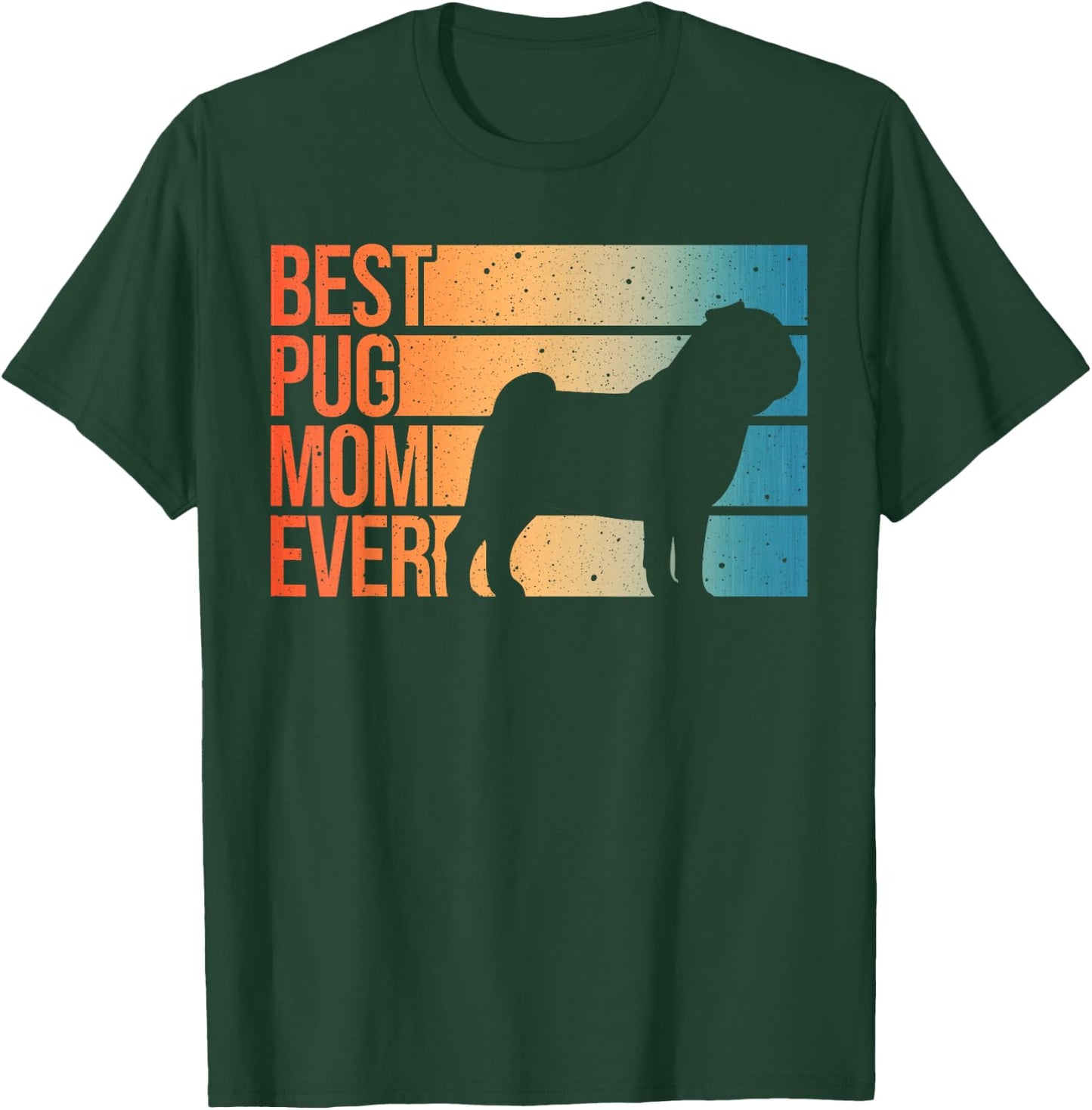 Cute Pug Art For Mom Women Breed Pet Dog Puppy Pug Lovers T-Shirt - T-Shirt | Forest